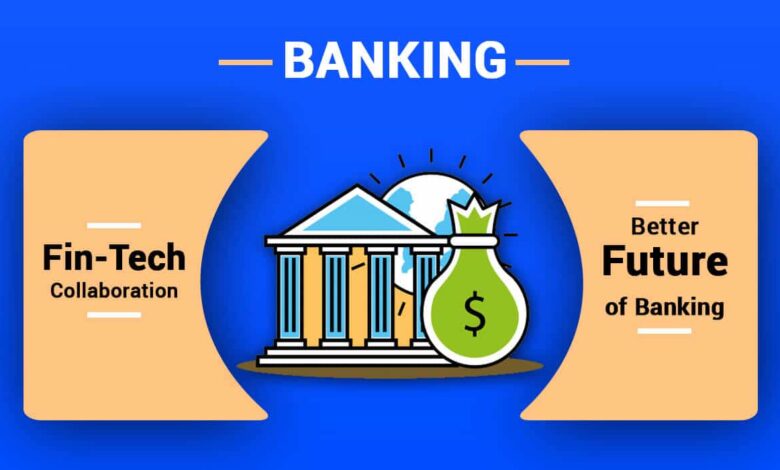 fintech banking the ultimate collaboration for better future of banking 1