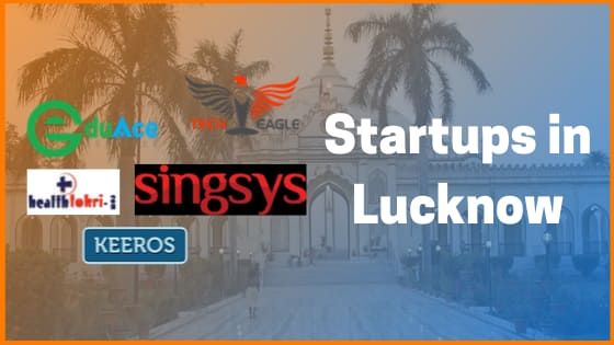 top 10 best and most reputed startups in lucknow 2022