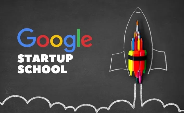 google startup school 2022