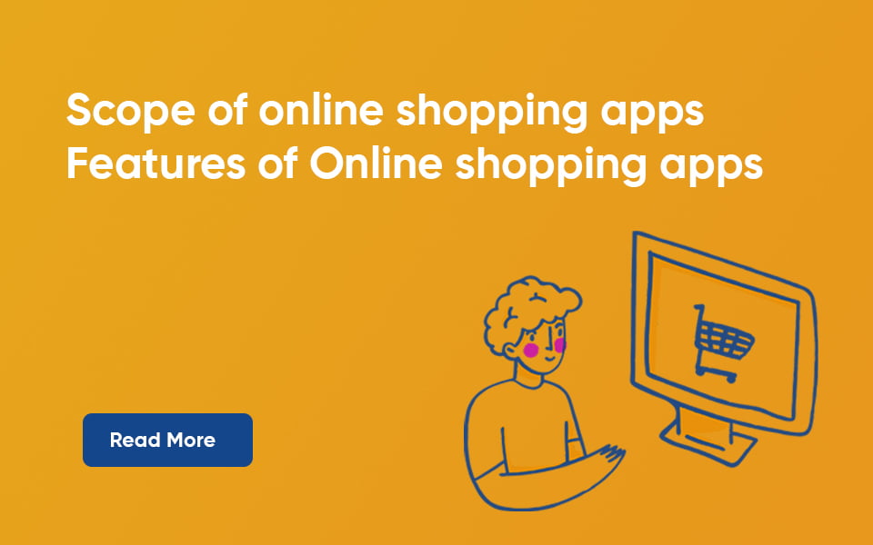 scope of online shopping apps