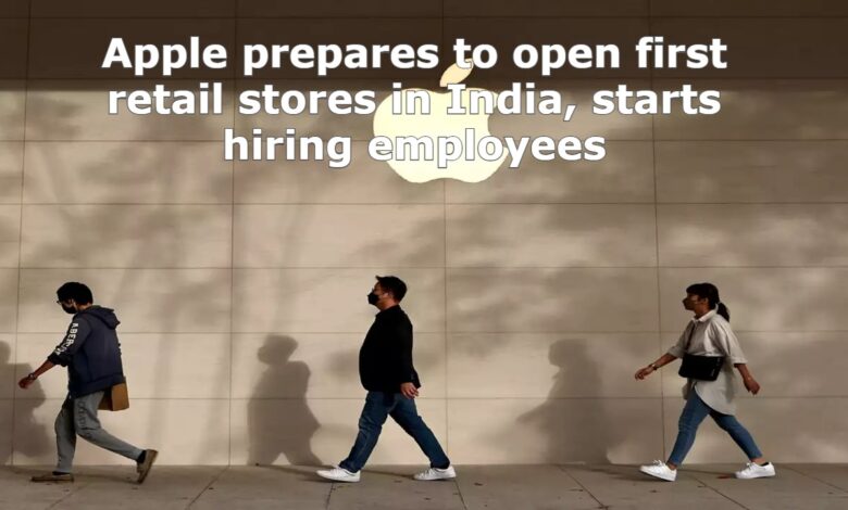 apple prepares to open first retail stores in india, starts hiring employees