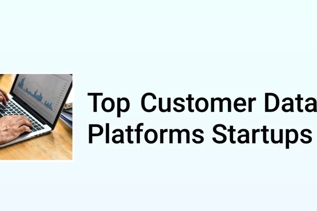 Top 10 Customer Data Platform Startups In 2026
