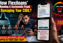 How Flexiloans’ Is Running A Systematic Fraud Of Damaging Your CIBIL?